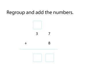 Adding 2-Digit and 1-Digit Numbers | Regrouping