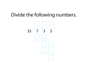 Dividing 3 or 4-Digit Numbers by 2-Digit Numbers