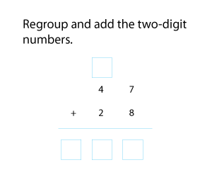 Add 2-Digit Numbers with Regrouping
