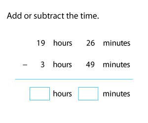 Adding and Subtracting Hours and Minutes