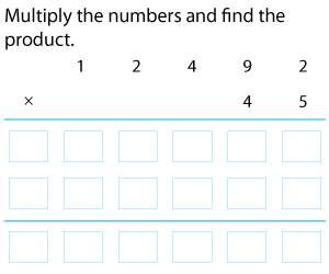 Multiplying 4 or 5-Digit Numbers by 2-Digit Numbers