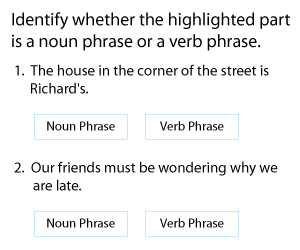 Identifying Noun Phrases and Verb Phrases
