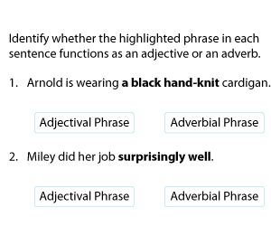 Adjectival and Adverbial Phrases