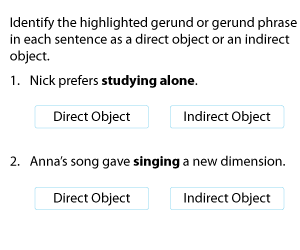 Gerunds Used as Direct and Indirect Objects