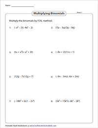 Multiply Binomials using the FOIL method